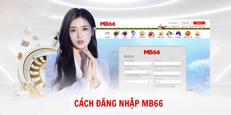 Trang cá độ bóng đá trực tuyến MB66 có quy trình đăng nhập dễ